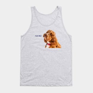 I saw that, Cockapoo Tank Top